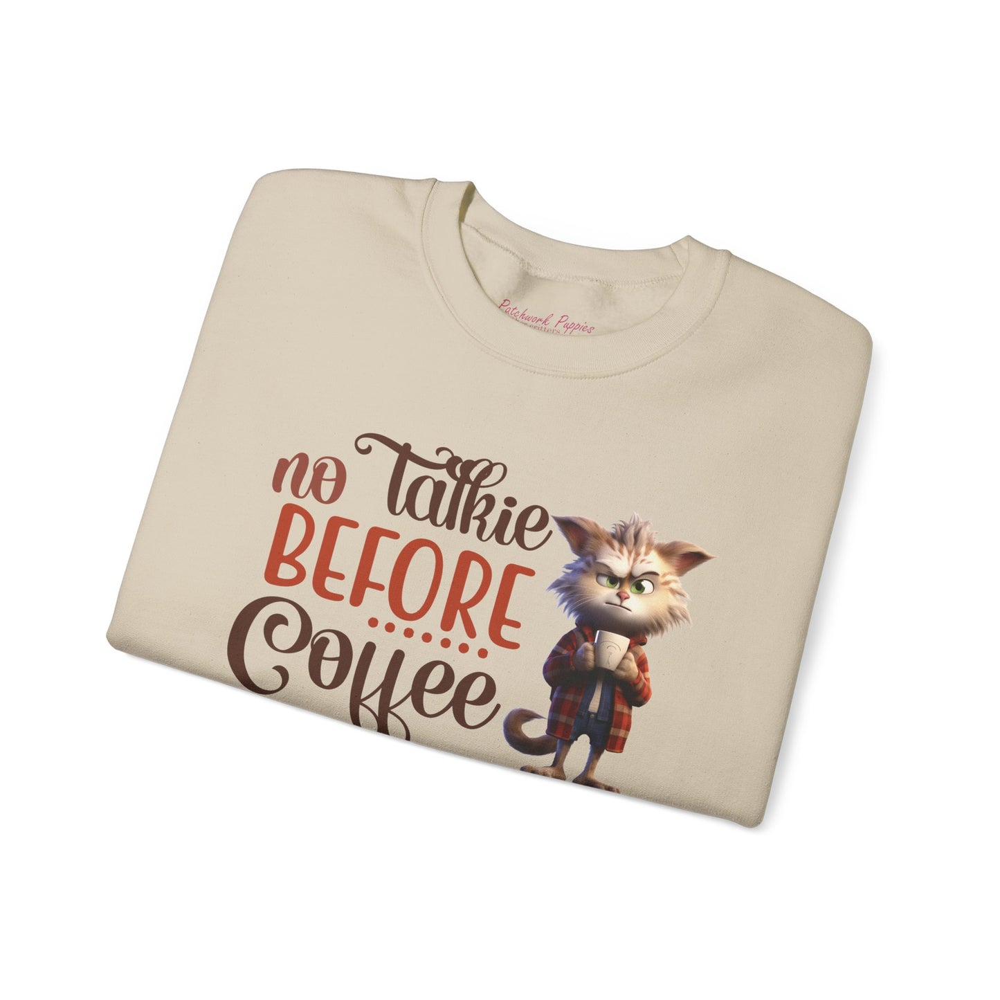 Cute "No Talkie Before Coffee" Long Sleeve Sweatshirt