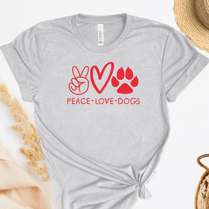 "PEACE - LOVE- DOGS" Enough Said!