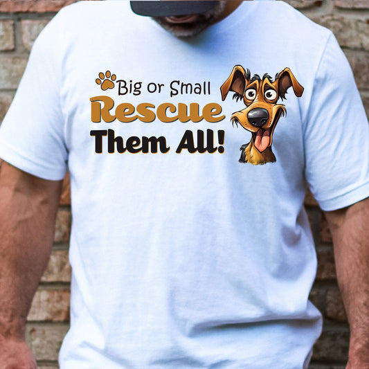 Dog Rescue T-shirt featuring a cute and goofy cartoon dog. This shirt says it all!
