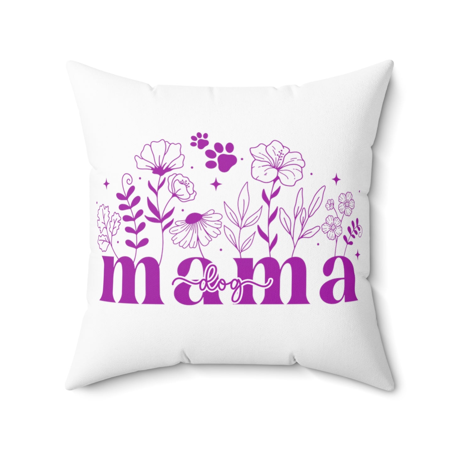 Dog Mama Spun Polyester Square Pillow