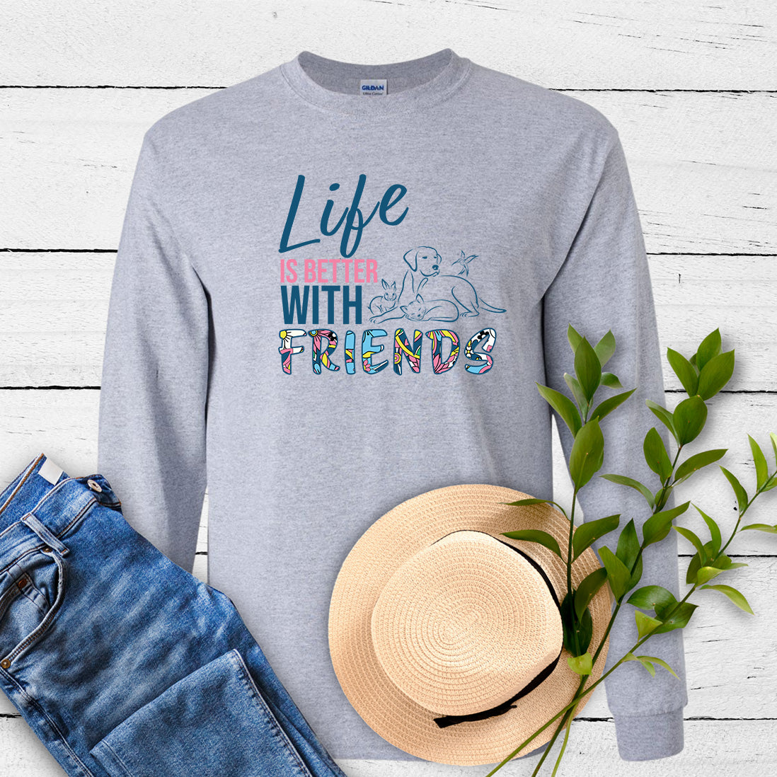 "Life is Better With Friends" Long Sleeve Tee