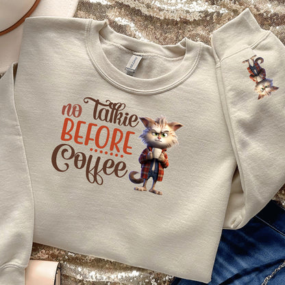 Cute "No Talkie Before Coffee" Long Sleeve Sweatshirt